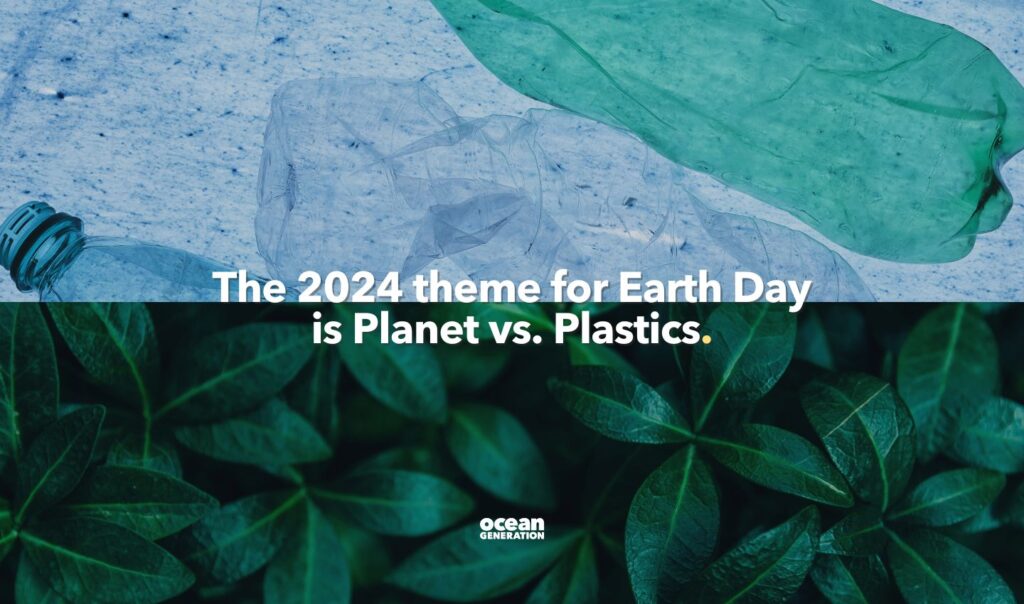The 2024 theme for Earth Day
is Planet vs. Plastics.